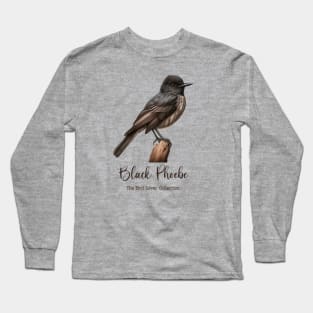 Black Phoebe - The Bird Lover Collection Long Sleeve T-Shirt